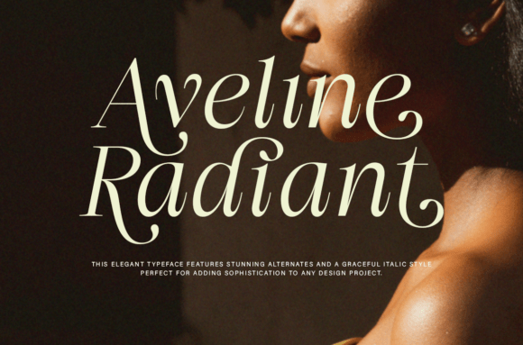 Aveline Radiant: The Serif Font That Elevates Your Craft