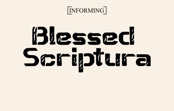Blessed Scriptura: A Display Font for Editorial Excellence