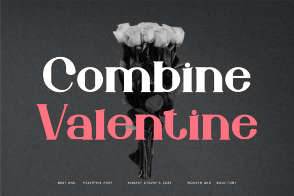 Combine Valentine Font: A Timeless Choice for Editorial Design