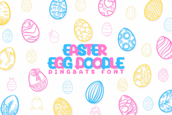 Easter Egg Doodle: A Font for Creative Campaigns