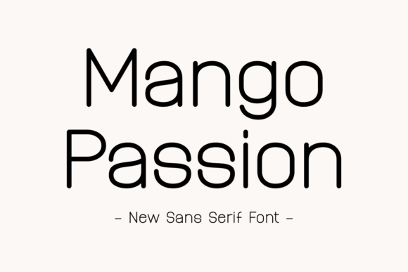 Mango Passion: A Modern Sans Serif for Branding