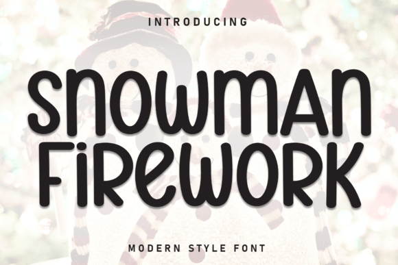 Snowman Firework: A Display Font for Handmade Crafters